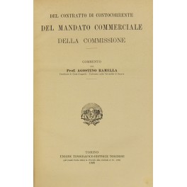 Del contratto di contocorrente. Del mandato commerciale. Della commissione (Art. …