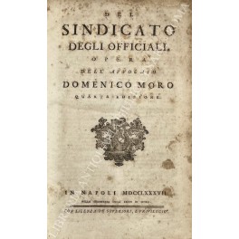 Del sindicato degli officiali. Opera dell'avvocato Domenico Moro