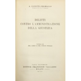 Delitti contro l'amministrazione della giustizia. Titolo III del libro II …