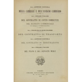 Della cambiale e dell'assegno bancario (Scevola). Del contratto di conto …