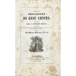 Della imitazione di Gesu Cristo versione per P. Antonio Cesari; …