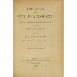 Della revoca degli atti fraudolenti fatti dal debitore in pregiudizio …