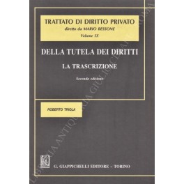 Della tutela dei diritti. La trascrizione