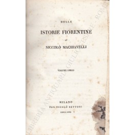 Delle Istorie Fiorentine. Volume unico
