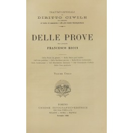 Delle prove - Della prova in genere. Della prova per …