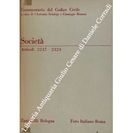 Delle società. Disposizioni generali. Soc. semplici. Soc. in nome collettivo. …