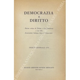 Democrazia e diritto. Rivista critica di Diritto e Giurisprudenza a …