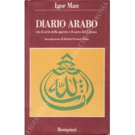 Diario arabo tra il serio della guerra e il sacro …