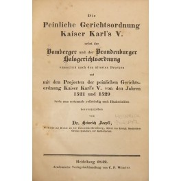 Die peinliche gerichtsordnung Kaiser Karl's V nebst der bamberger und …