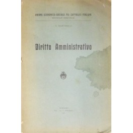 Diritto amministrativo. Appunti sulle lezioni . Tenute nella Scuola Sociale …