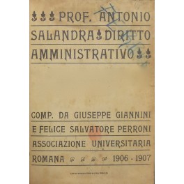 Diritto amministrativo. Lezioni compilate da Giuseppe Giannini e Felice Salvatore …