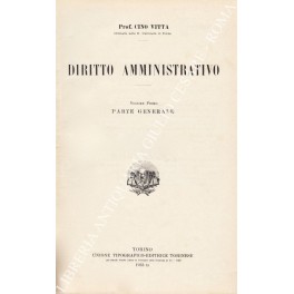 Diritto amministrativo. Vol. I - Parte generale; Vol. II - …