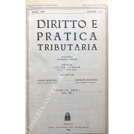 Diritto e Pratica Tributaria. Diretta da Victor Uckmar. Vol. LVI …