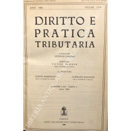 Diritto e Pratica Tributaria. Diretta da Victor Uckmar. Vol. LVII …