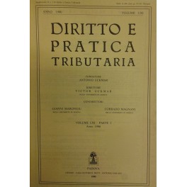 Diritto e Pratica Tributaria. Diretta da Victor Uckmar. Vol. LXI …