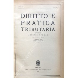 Diritto e Pratica Tributaria. Diretta da Victor Uckmar. Vol. XXI …