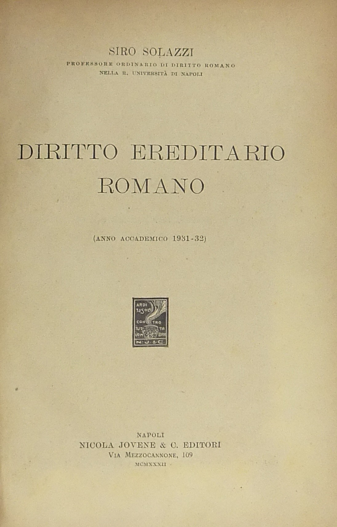 Diritto ereditario romano. Puntata I e Puntata II (Anno accademico …