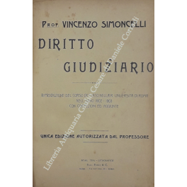 Diritto giudiziario. Riproduzione del corso dettato nella R. Universita di …