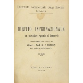 Diritto internazionale con particolare riguardo al Commercio. Appunti presi alle …