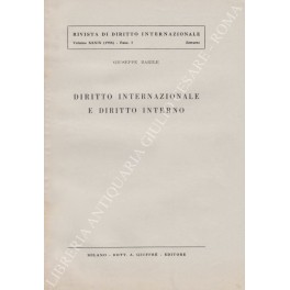 Diritto internazionale e diritto interno. Vol. I; Vol. II - …