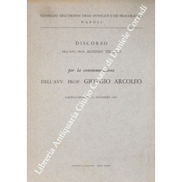 Discorso dell'avv. prof. Alfonso Tesauro per la commemorazione dell'avv. prof. …