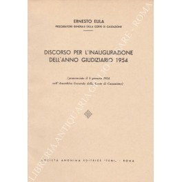 Discorso per l'inaugurazione dell'anno giudiziario 1954 (pronunciato il 4 gennaio …