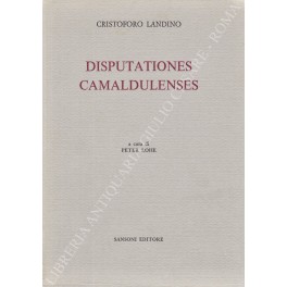 Disputationes Camaldulensis. A cura di Peter Lohe