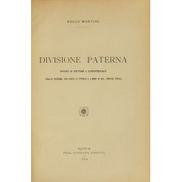 Divisione paterna. Appunti di dottrina e giurisprudenza sulla sezione VII …