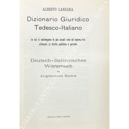 Dizionario Giuridico Tedesco-Italiano in cui si contengono le più usuali …
