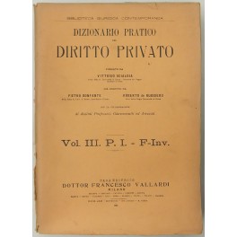 Dizionario pratico del diritto privato. Diretto da Antonio Scialoja (poi …
