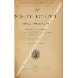 Due scritti politici. Il processo per i fatti di Napoli …