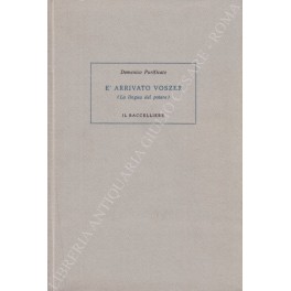 E' arrivato Voszer (la lingua del potere). Due tempi
