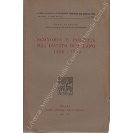 Economia e politica nel Ducato di Milano 1386-1535