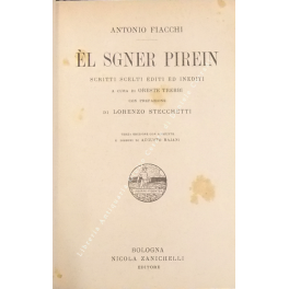 El Sgner Pirein. Scritti scelti editi ed inediti a cura …