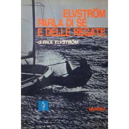 Elvstrom parla di se e delle regate. Traduzione del Capitano …