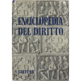 Enciclopedia del diritto. Vol. I - Ab-Ale. Diretta da Francesco …