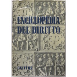 Enciclopedia del diritto. Vol. IV - Atto-Bana. Diretta da Francesco …