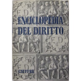 Enciclopedia del diritto. Vol. VI - Cap-Cine. Diretta da Francesco …