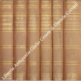 Enciclopedia militare. Arte, biografia, geografia, storia, tecnica militare