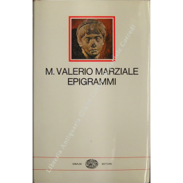 Epigrammi. Versione di Guido Ceronetti. con un saggio di Concetto …