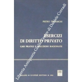 Esercizi di diritto privato. Casi pratici e soluzioni ragionate