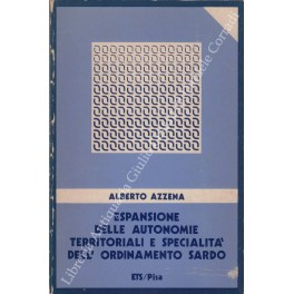 Espansione delle autonomie territoriali e specialita dell'ordinamento sardo