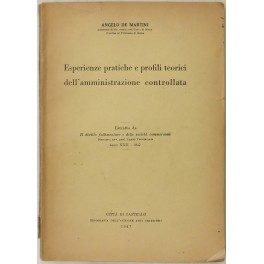 Esperienze pratiche e profili teorici dell'amministrazione controllata