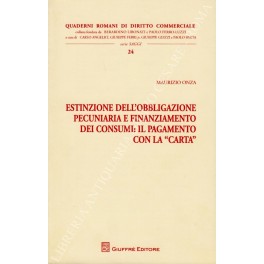 Estinzione dell'obbligazione pecuniaria e finanziamento dei consumi: il pagamento con …