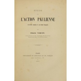 Etude sur l'action Paulienne en droit romain et en droit …