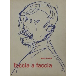 Faccia a faccia. Considerazioni sull'autoritratto con dieci litografie. Presentazione di …