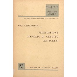 Fideiussione. Mandato di credito. Anticresi