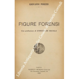 Figure forensi. Con prefazione di Enrico De Nicola