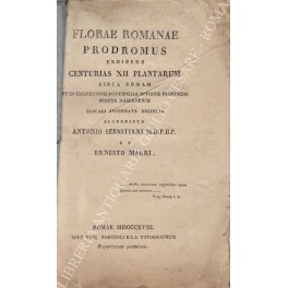Florae Romanae Prodromus exhibens centurias XII Plantarum circa Romam et …
