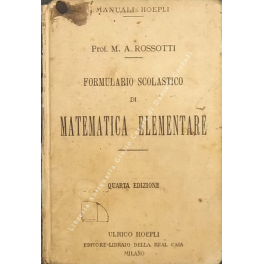 Formulario scolastico di matematica elementare (aritmetica-algebra-geometria-trigonometria)